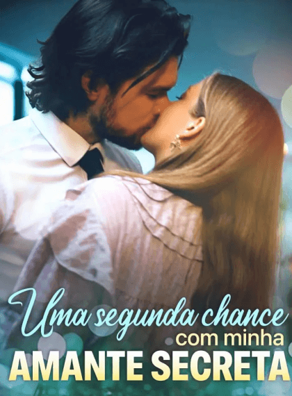 Pôster de Uma Segunda Chance com Minha Amante Secreta