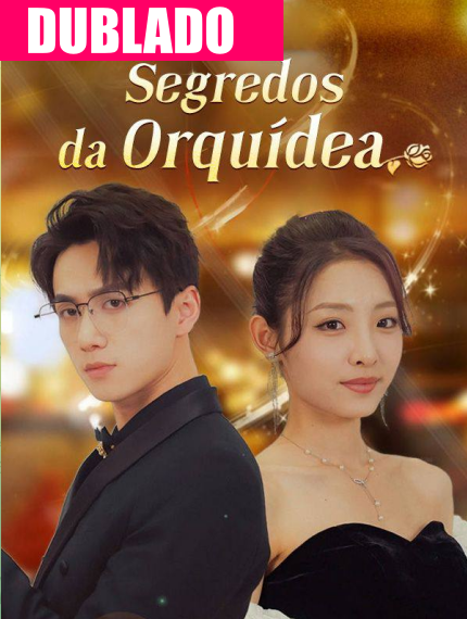 Pôster de Segredos da Orquidea