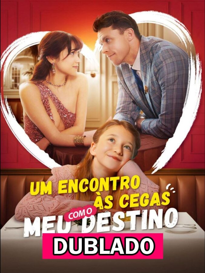 Pôster de Um Encontro as cegas com o meu destino