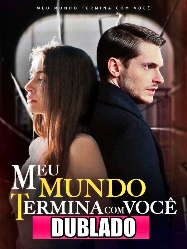 Pôster de Meu Mundo termina com Voce