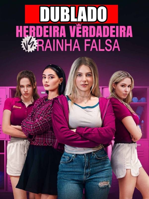 Pôster de Herdeira Verdadeira vs Rainha Falsa