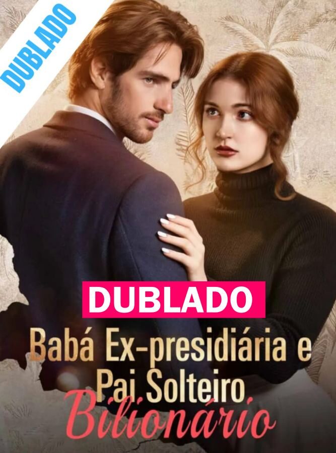 Pôster de Baba ex presidiaria e pai solteiro bilionario