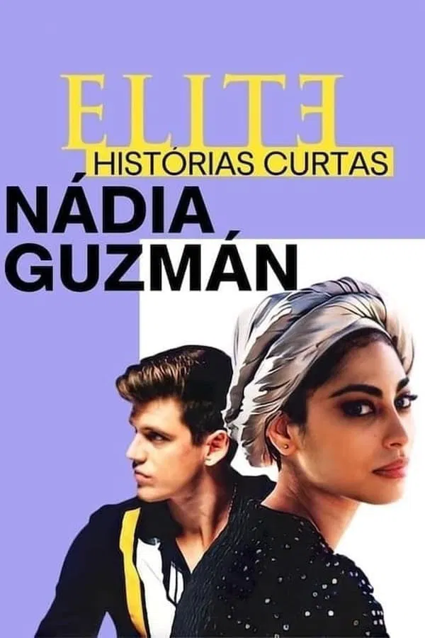 Pôster de Elite Histórias Breves: Nadia Guzmán