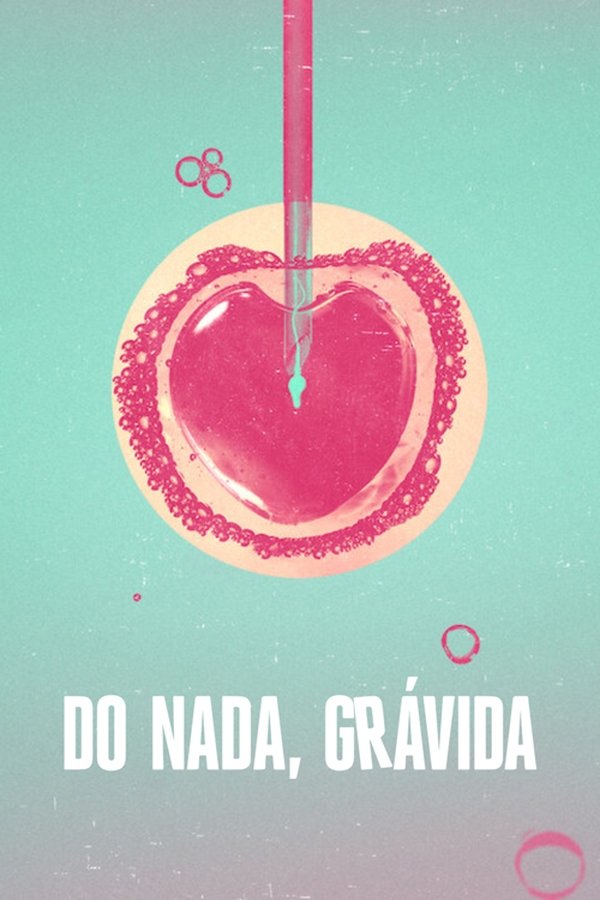 Pôster de Do Nada, Grávida
