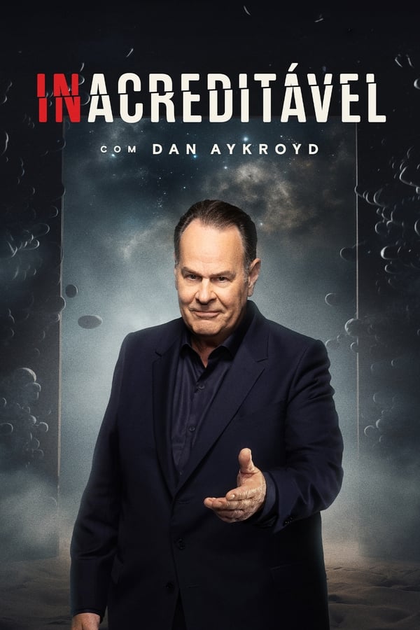 Pôster de Inacreditável com Dan Aykroyd