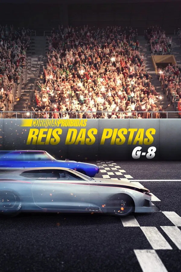 Pôster de Corridas Proibidas: Reis das Pistas: G-8
