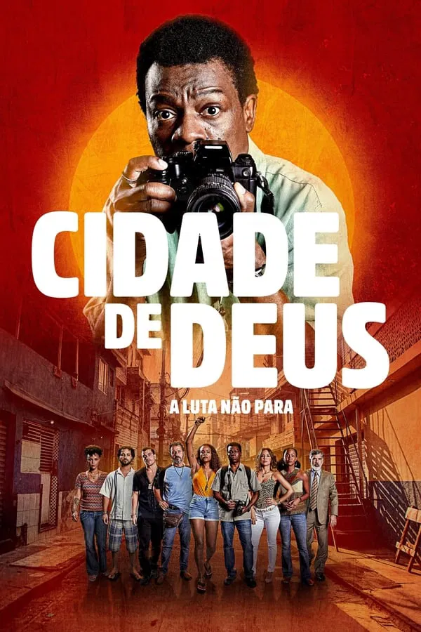 Pôster de Cidade de Deus: A Luta Não Para