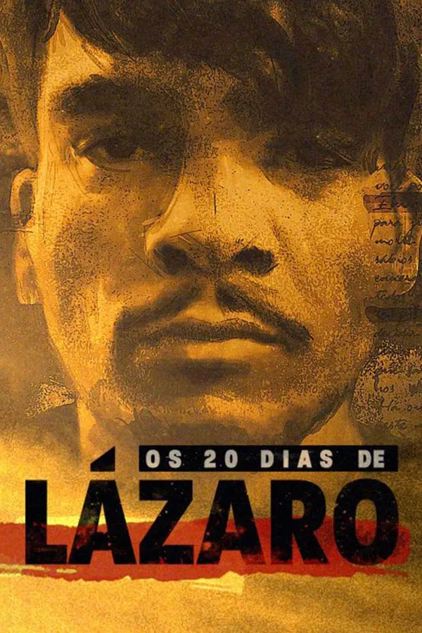 Pôster de Os 20 Dias de Lázaro