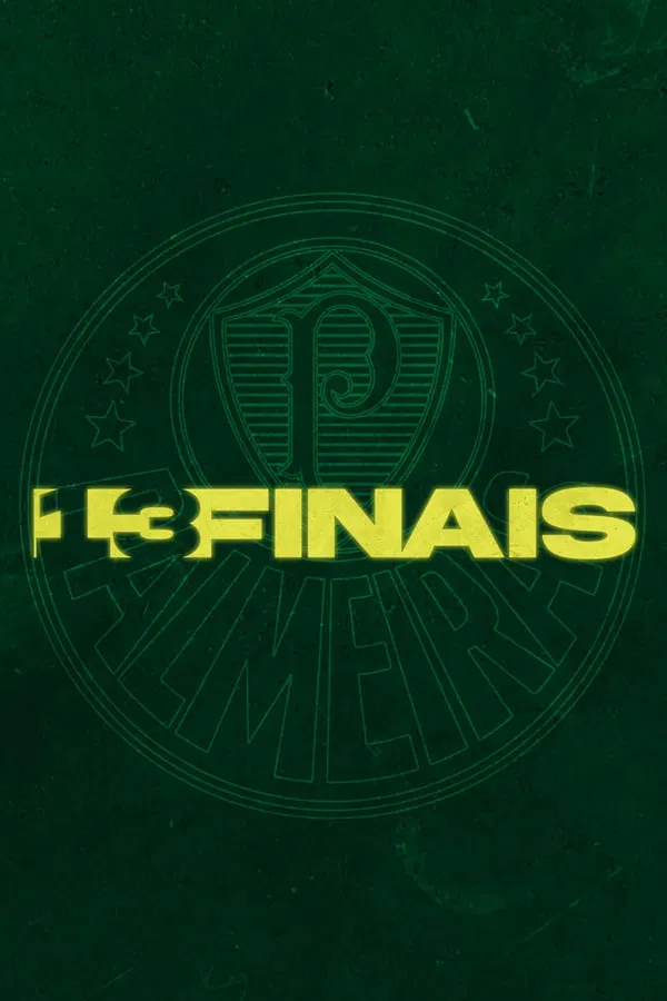 Pôster de Palmeiras, 13 Finais
