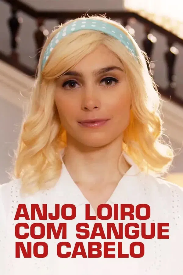 Pôster de Anjo Loiro com Sangue no Cabelo