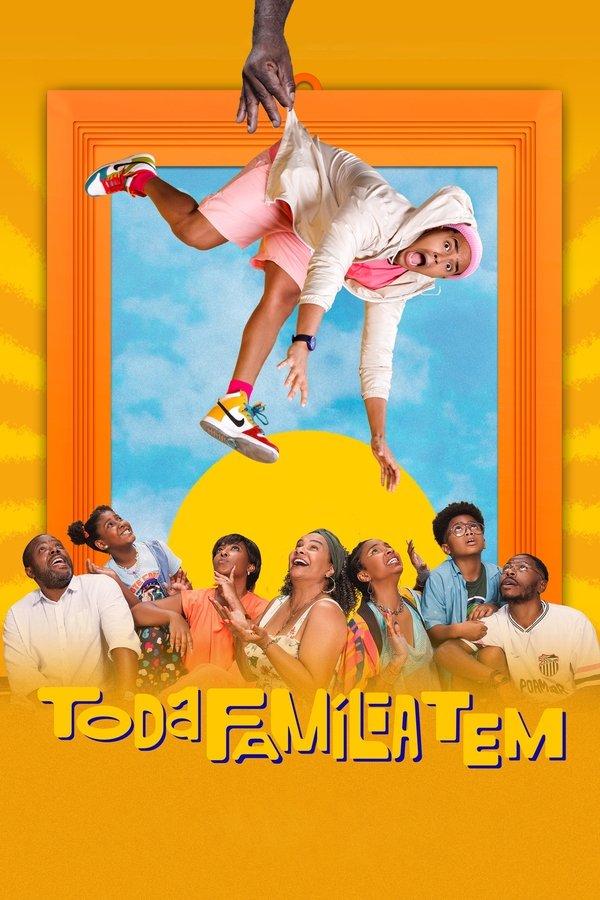 Pôster de Toda Família Tem