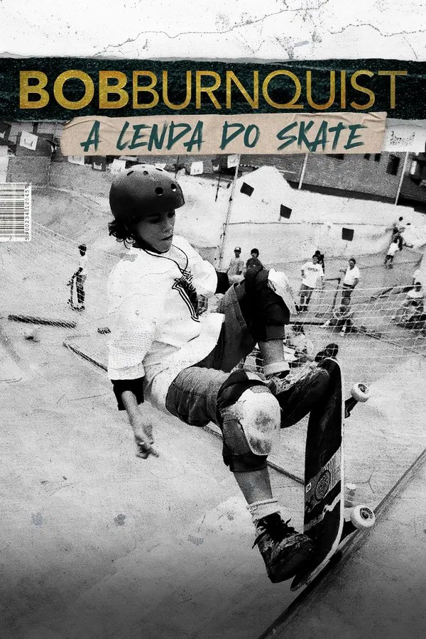 Pôster de Bob Burnquist: A Lenda do Skate