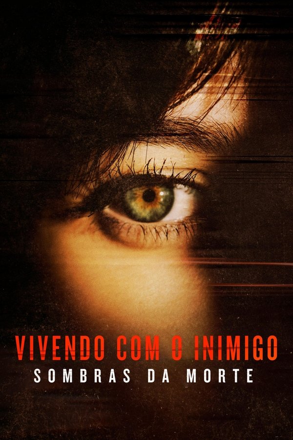 Pôster de Vivendo com o Inimigo: Sombras da Morte