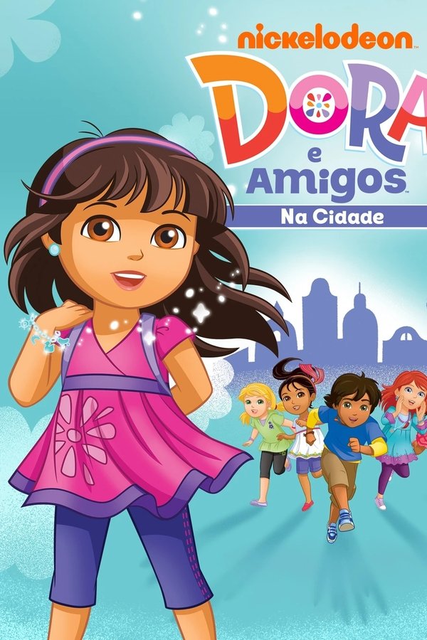 Pôster de Dora e Seus Amigos: Na Cidade!