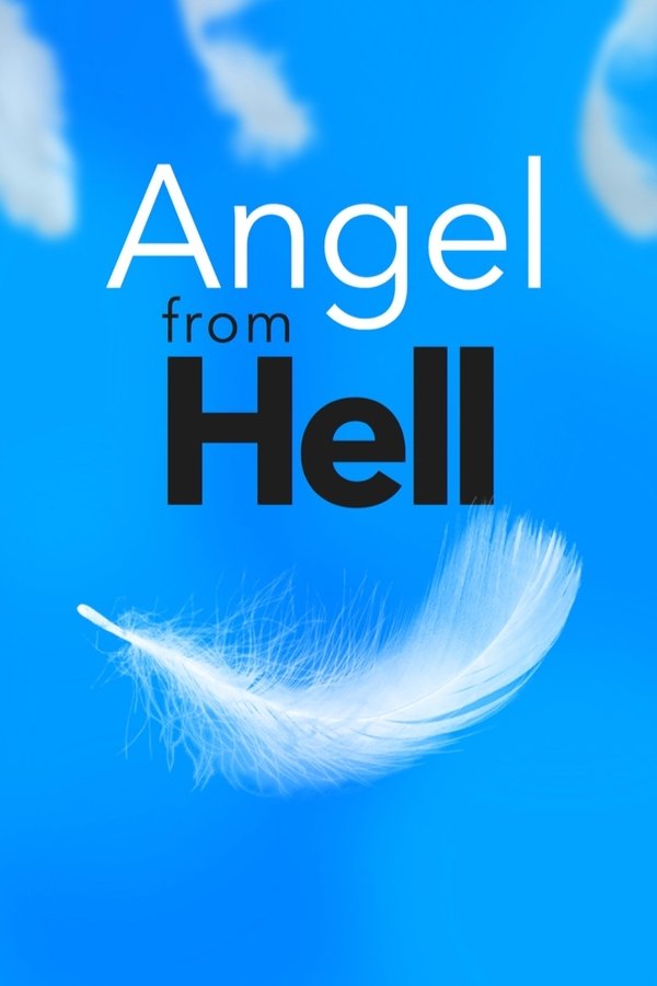 Pôster de Angel from Hell