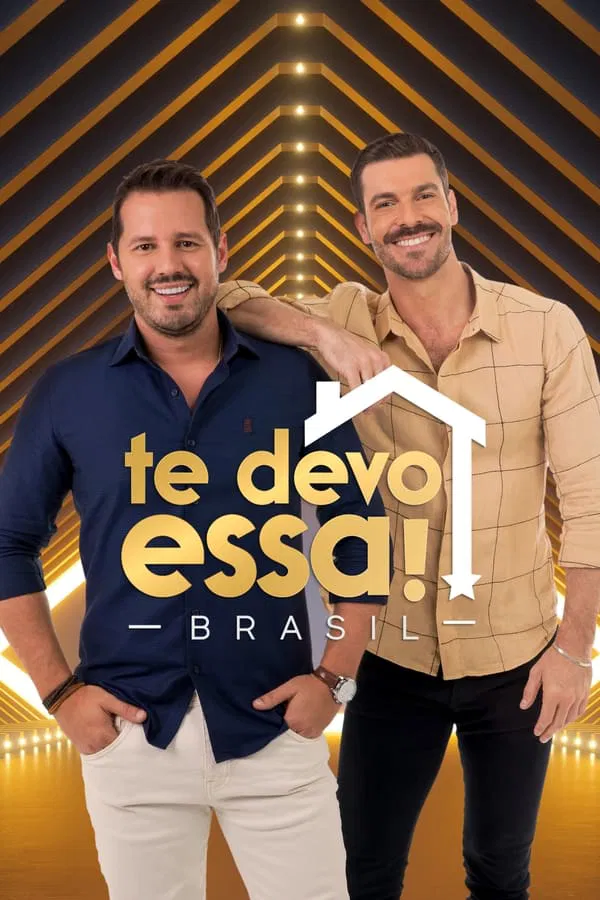 Pôster de Te Devo Essa! Brasil