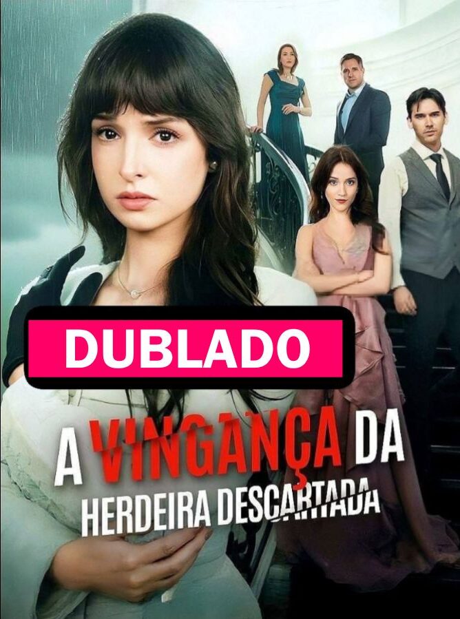 Pôster de A Vinganca da Herdeira Descartada