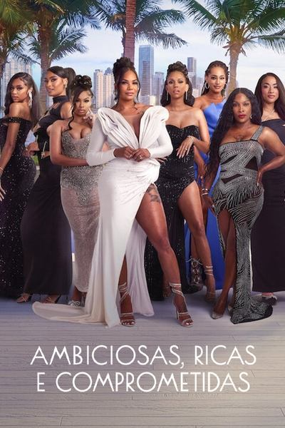 Pôster de Ambiciosas, Ricas e Comprometidas