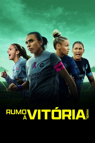 Pôster de Rumo à Vitória: NWSL