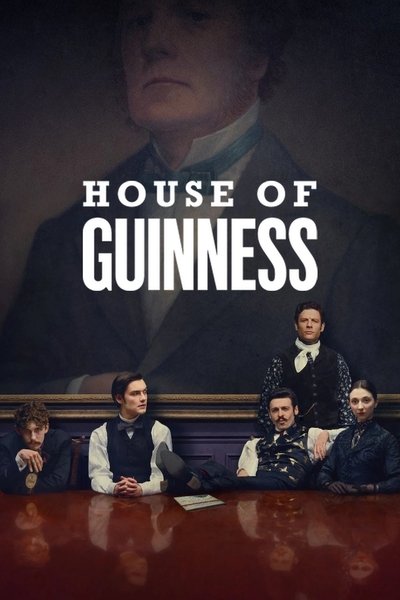 Pôster de House of Guinness