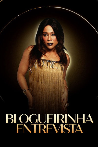 Pôster de Blogueirinha Entrevista