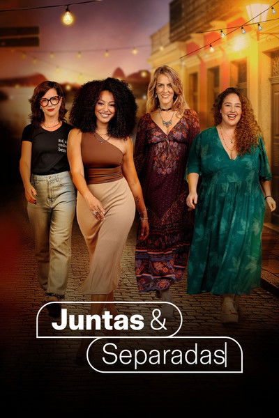 Pôster de Juntas E Separadas