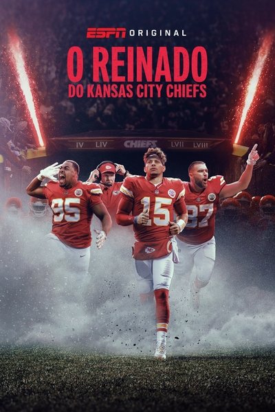 Pôster de O Reinado do Kansas City Chiefs