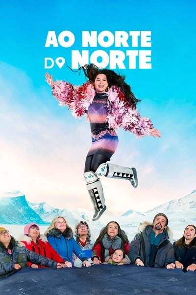 Pôster de Ao Norte do Norte
