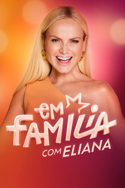 Pôster de Em Familia com Eliana