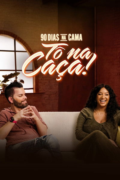 Pôster de 90 Dias Na Cama To na Caca