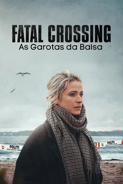 Pôster de Fatal Crossing As Garotas da Balsa