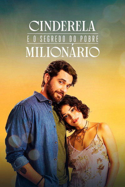 Pôster de Cinderela e o Segredo do Pobre Milionario