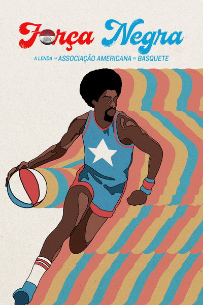 Pôster de Força Negra A Lenda da Associacao Americana de Basquete