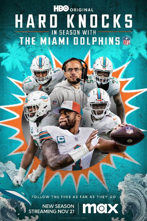 Pôster de Hard Knocks In Season: The Miami Dolphins