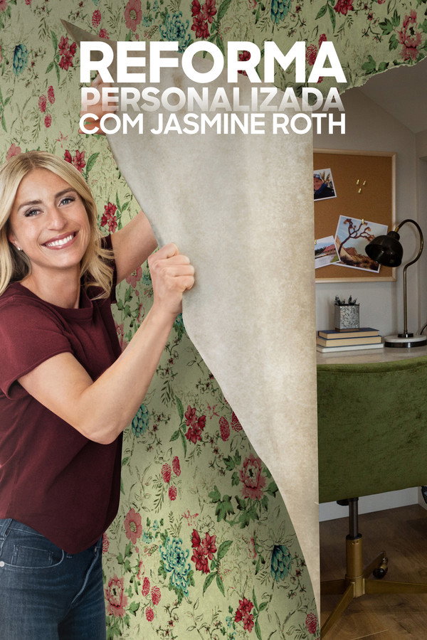 Pôster de Reforma Personalizada Com Jasmine Roth