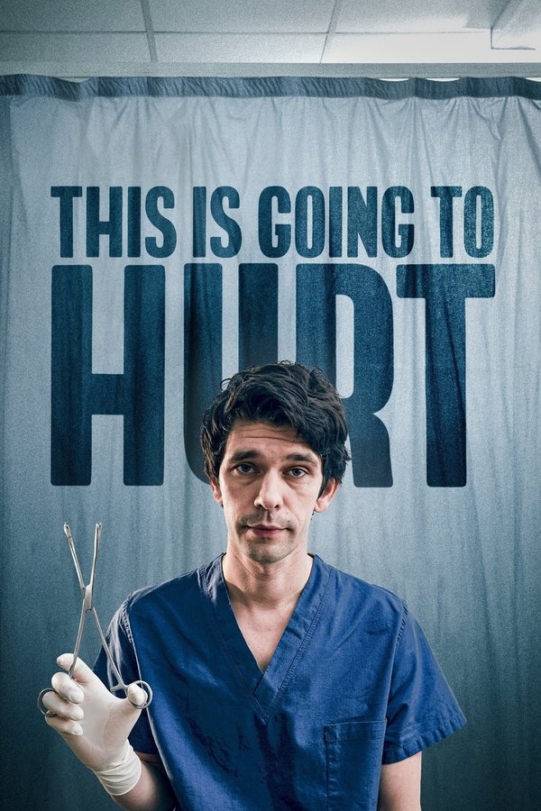 Pôster de This Is Going To Hurt