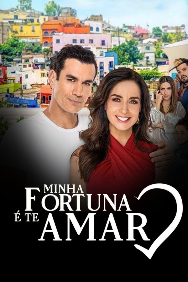 Pôster de Minha Fortuna é Te Amar