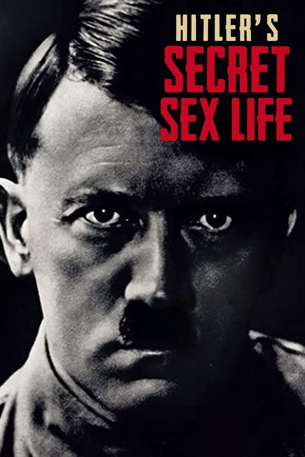 Pôster de Hitler's Secret Sex Life