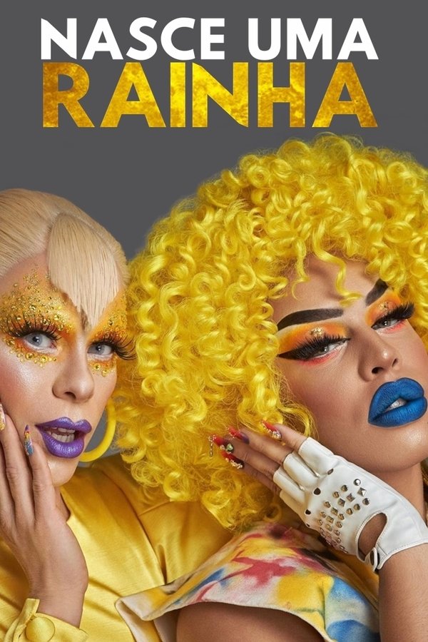 Pôster de Nasce Uma Rainha