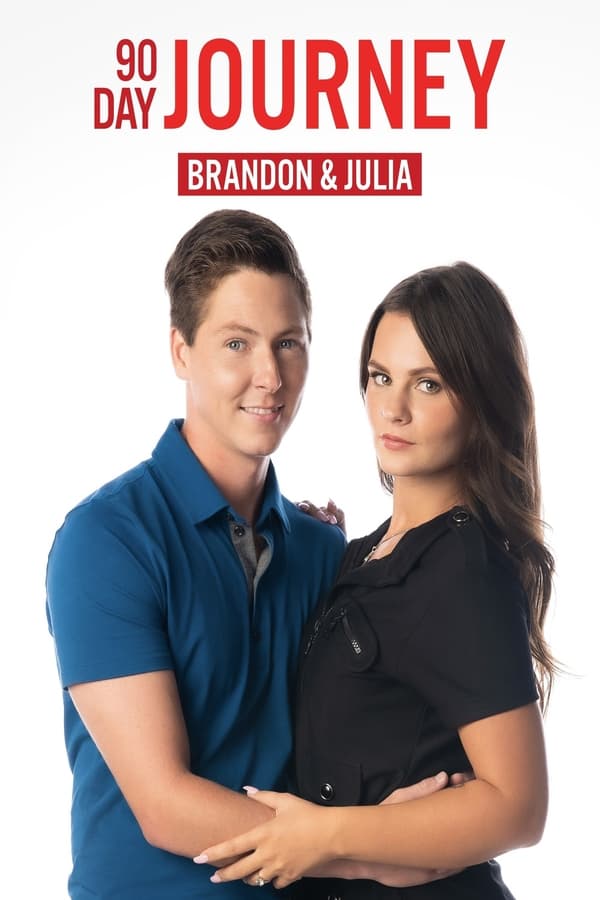Pôster de 90 Dias Para Casar – Seguindo Brandon E Julia