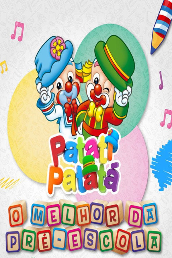 Pôster de Patati-Patatá, O Melhor Da Pré-Escola