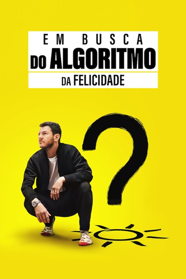Pôster de Em Busca Do Algoritmo Da Felicidade