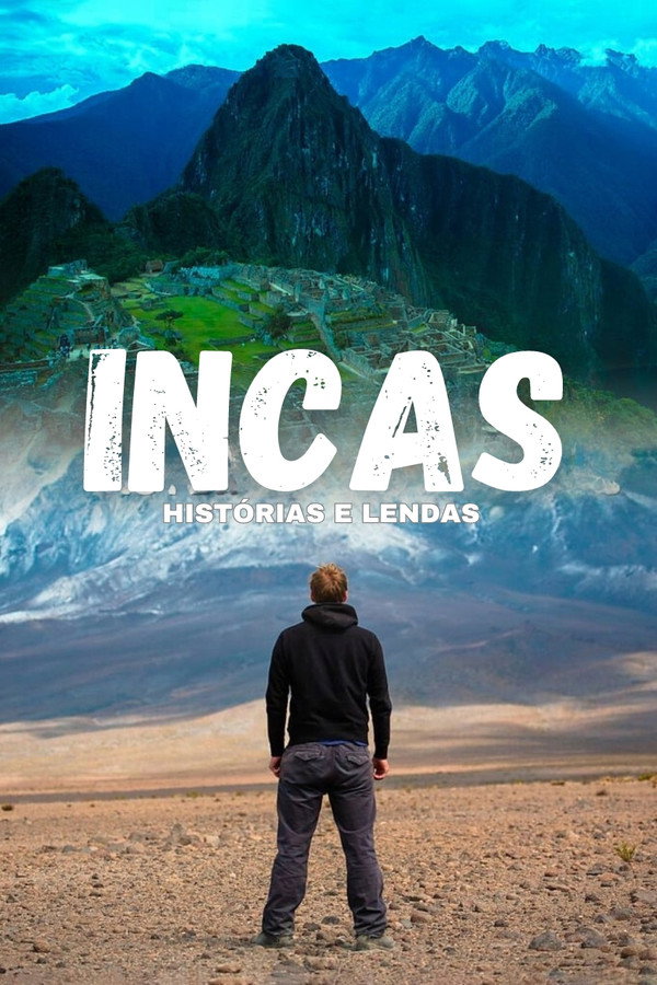 Pôster de Incas: Histórias E Lendas
