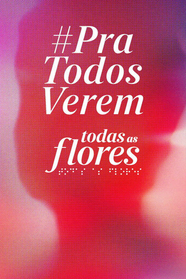Pôster de Todas As Flores #PraTodosVerem