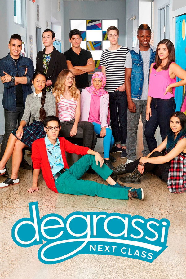 Pôster de Degrassi: Next Class