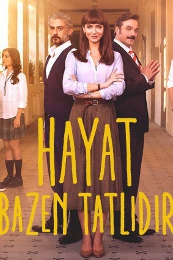 Pôster de Hayat Bazen Tatlıdır