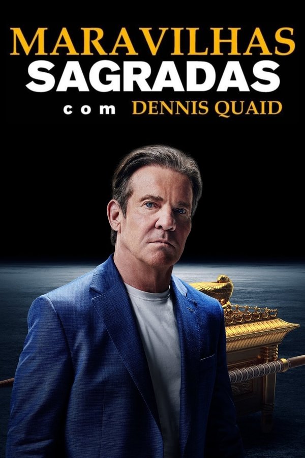 Pôster de Maravilhas Sagradas com Dennis Quaid