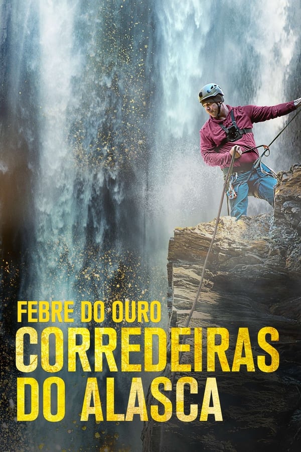 Pôster de Febre do Ouro Corredeiras do Alasca