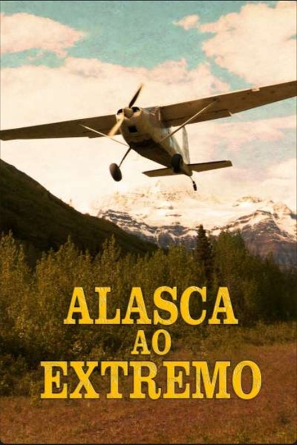 Pôster de Alasca ao Extremo