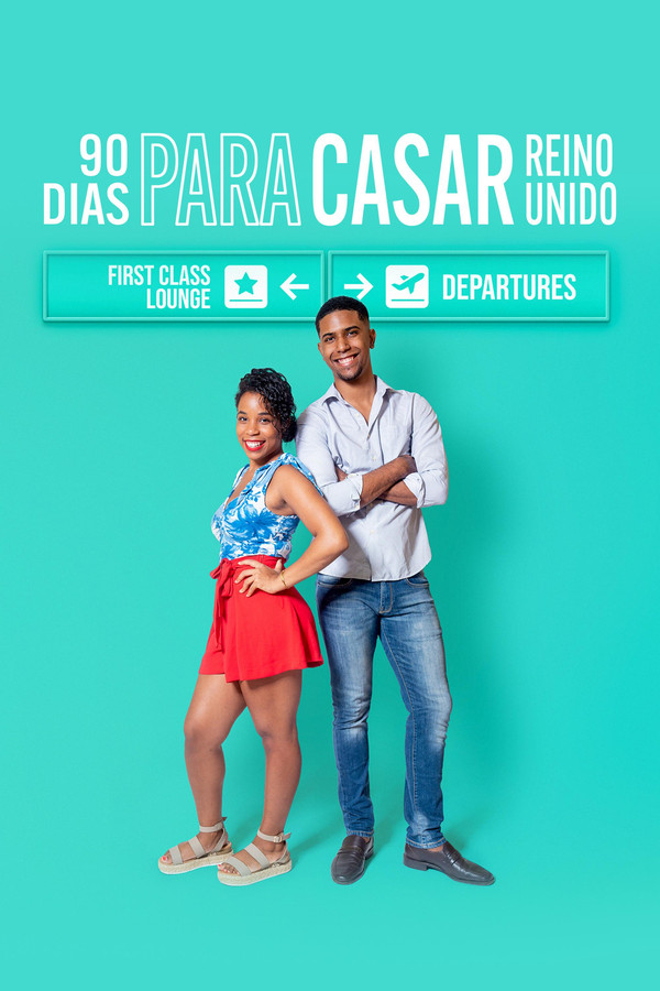 Pôster de 90 Dias Para Casar Reino Unido